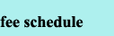 fee schedule